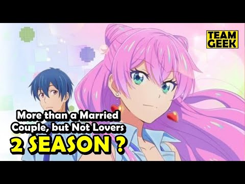 SEASON 2 of More than a Married Couple, but Not Lovers - WHY WASN'T IT ? - Team Geek