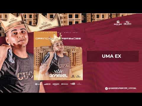 UMA EX - GABRIEL O PRINCIPE ABRIL 2021