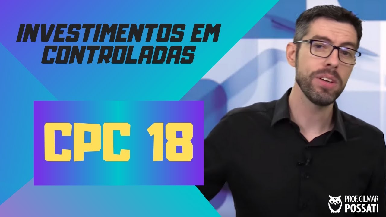 Curso Intensivo Pronunciamentos Contábeis - CPC 18