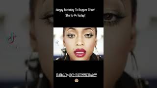 🎂🎈🎂🎈🎂Happy Birthday To Rapper #Trina! She Is 44 Today! #KatrinaLaverneTaylor