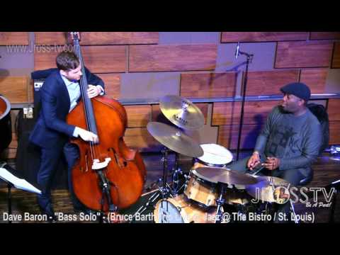 James Ross @ Dave Baron - "Bass Solo" - (@ Jazz St. Louis) www.Jross-tv.com
