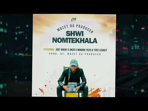 MBzet - Shwi noMtekhala ft. Just Bheki, Anzo, Mnqobi Yazo & Thee Legacy [Official Audio Visualizer]