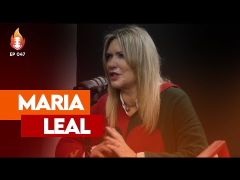 EP 047 Maria Leal