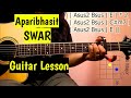 APARIBHASIT | SWAR | Guitar Lesson | Easy Guitar Chords & Solo |