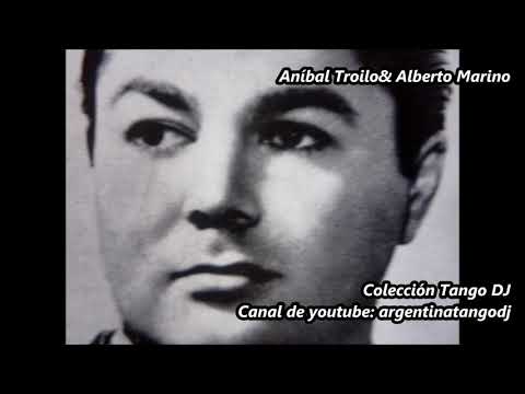 Aníbal Troilo - Alberto Marino - Colección Tango DJ / Mis primeras tandas