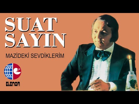 Suat Sayın - Nazende Sevgilim