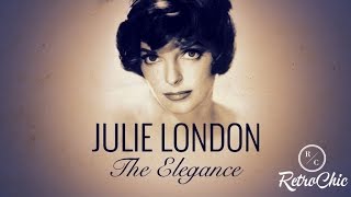 Julie London - The Elegance