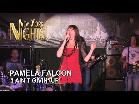 "I aint givin up" by Pamela Falcon @ New York Nights (02.07.2014) [HD]
