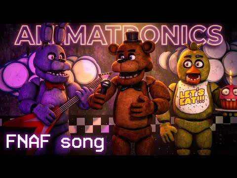 Animatronics song (Five nights at Freddy's)