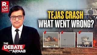Debate With Arnab LIVE: India&#39;s Tejas Fighter Jet Crashes In Dubai Air Show
