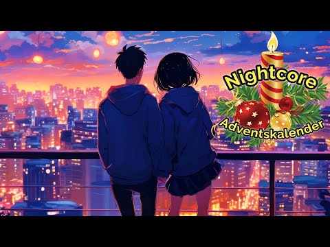 Nightcore - Superheld 🎄Türchen 17 - Adventskalende 2024