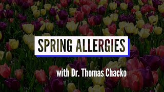 Tips to Control Your Allergies this Spring | Seasonal Allergies