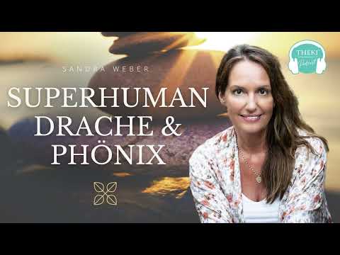 Our Legacy: Superhuman - Dragon and Phoenix | Podcast #123