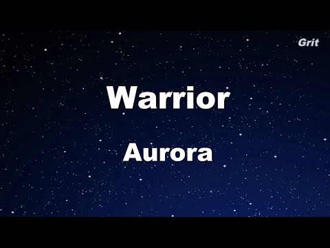 Warrior - Aurora Karaoke 【No Guide Melody】 Instrumental
