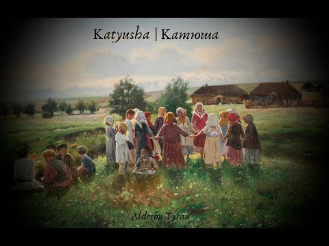 Katyusha [Катюша] (English) - Alderon Tyran
