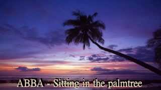 ABBA - Sitting in the palmtree (HQ)