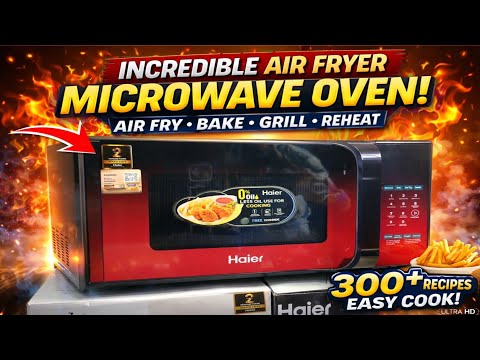 300+ Recipes Easy Cook | Best Air Fryer Microwave | Haier HMW-30AFR Full Review 300+ Recipes Tested