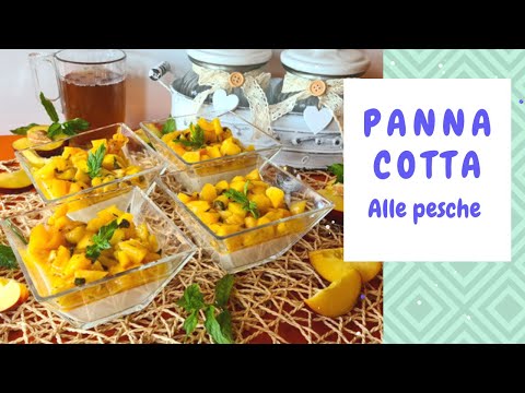 PANNA COTTA ALLE PESCHE