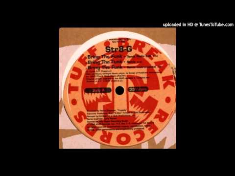 Str8-G - Bring The Funk (Remix) [Prod. By DJ Quik]