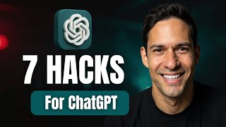 7 Hacks to Unlock ChatGPT's Full Potential in 2025