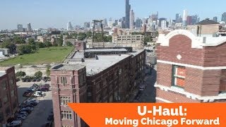 U-Haul: Moving Chicago Forward
