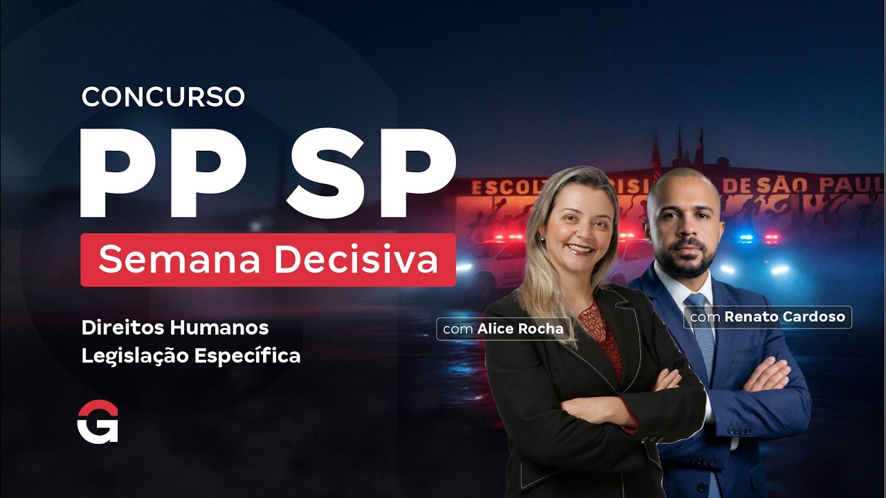 Concurso Polícia Penal SP | Semana Decisiva | Direitos Humanos e Legislação Específica