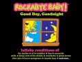 Start Me Up - Lullaby Rendition of The Rolling Stones - Rockabye Baby! - Good Day, Goodnight