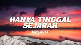 Download lagu New Boyz - Hanya Tinggal Sejarah mp3