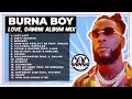 Burna Boy - Love Damini Full Album Video Mix - Dj Shinski [Plenty, Last Last, Vanilla, For my hand]