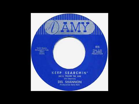 Keep Searchin'  -  Del Shannon