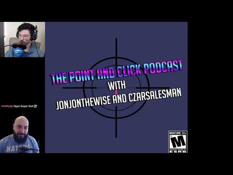 The Point and Click Podcast Episode 91