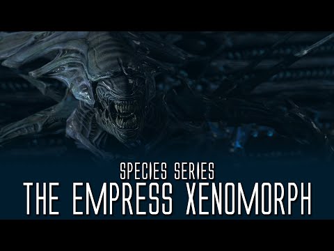 The Empress Xenomorph - Species Series