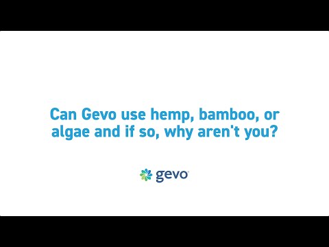 GEVO FAQ: Can Gevo use hemp, bamboo, algae, etc as a feedstock and if so, why aren’t you?