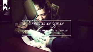 Being As An Ocean - This Loneliness Won&#39;t Be The Death Of Me