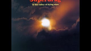 Superdrag - In the Valley of Dying Stars (2000) FULL ALBUM