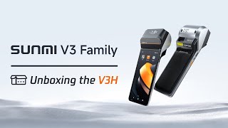 SUNMI V3H - Unboxing