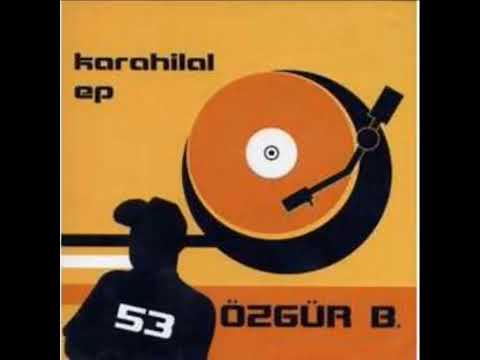 Özgür B - Seni Özlemek Anatolian Mix ( Featuring Rahdan, Pit10, Kerim[Micrap], M.Aydemir ) 2005