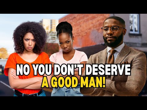 Episode 5 No, You Don't Deserve a Good Man