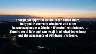 Getting To Know Drugs- Rohypnol