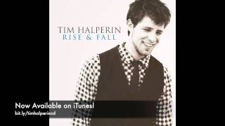 Tim Halperin - Where I&#39;m Going (official) - Rise and Fall
