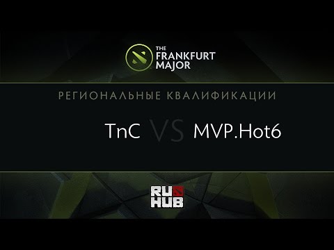 TNC vs MVP.Hot6, Frankfurt Major Quali, SEA Round 6, Game 2