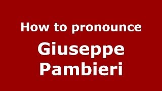 How to pronounce Giuseppe Pambieri