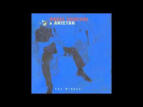 Harel Shachal & ANISTAR "Salam'e"