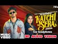 Sai Abhyankkar - Katchi Sera (Music Video) | Samyuktha | Katchi Sera 3D Audio vision