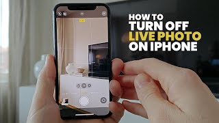 How to Permanently Turn Off Live Photos on iPhone