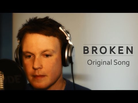 Broken - My First Original Song