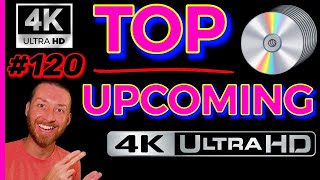 TOP UPCOMING 4K UltraHD Blu Ray Releases STUDIO INSIDER INFO! Big 4K MOVIE Announcements Reviews 120