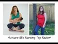 Nurture Elle Nursing Top Review