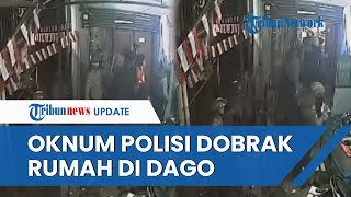 Rekaman CCTV Sekelompok Oknum Polisi Dobrak Rumah Warga Cari Massa Kericuhan di Dago Elos Bandung
