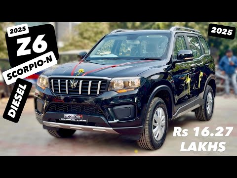 2025 SCORPIO-N Z6 DIESEL MT NAPOLI BLACK 😍Rs16.27 LAKHS❤️SCORPIO-N Z6 VARIANT | SCORPIO-N Z6 DIESEL